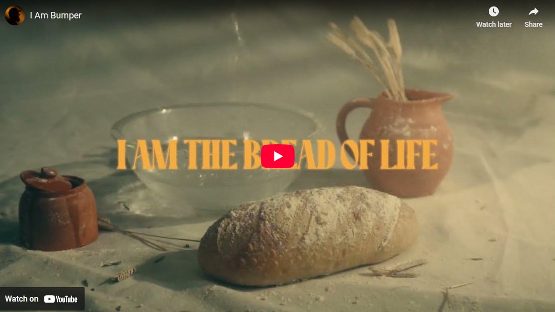 Bumper: I am the Bread of Life | Grace Fellowship Church